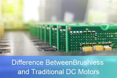 Diferans ki genyen ant Motè DC Brushless (BLDC) ak tradisyonèl motè DC